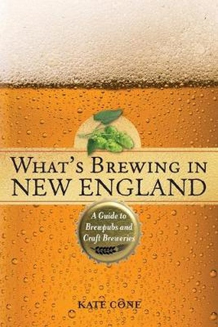 What's Brewing in New England 2/e