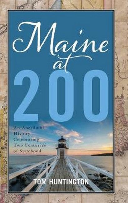 Maine at 200