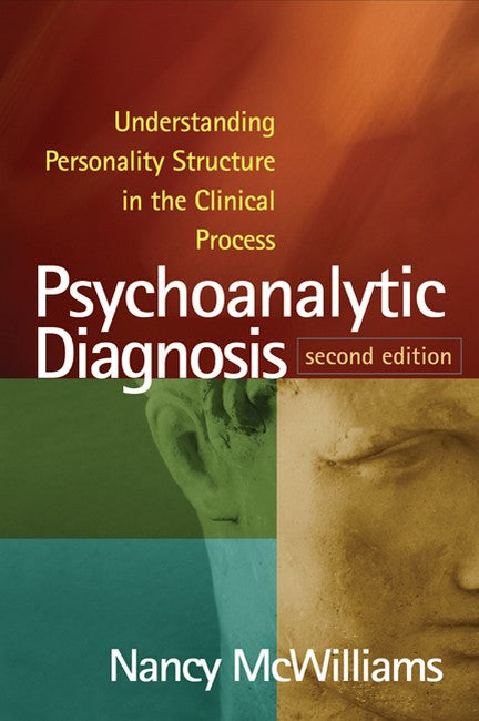 Psychoanalytic Diagnosis, Second Edition