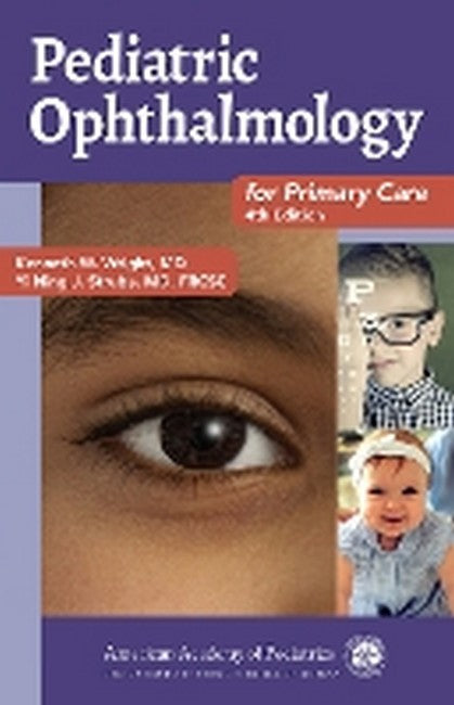 Pediatric Ophthalmology for Primary Care 4/e