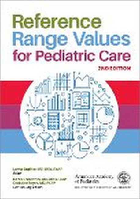 Reference Range Values for Pediatric Care