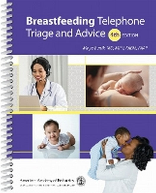 Breastfeeding Telephone Triage and Advice 4/e