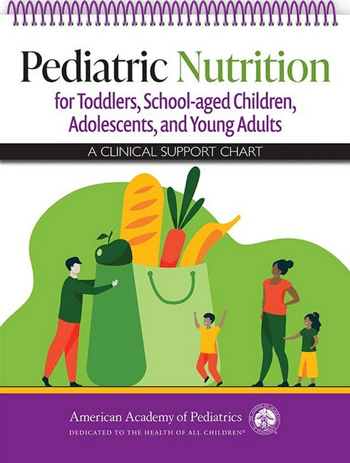 Pediatric Nutrition for Toddlers, School-aged Children, Adolescents, and Young Adults