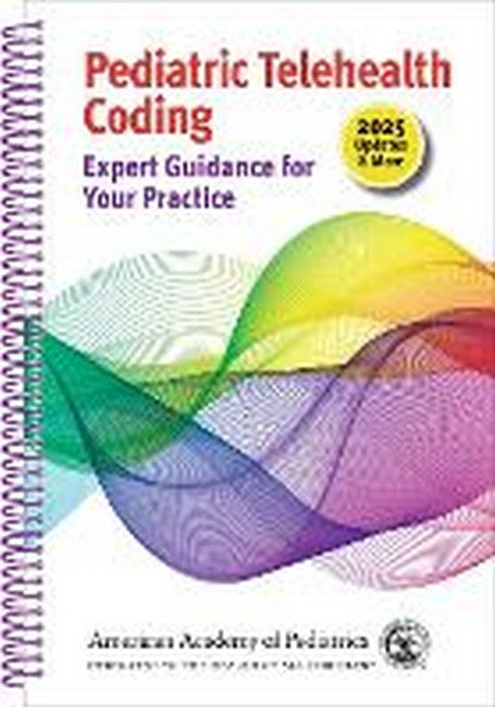 Pediatric Telehealth Coding 4/e