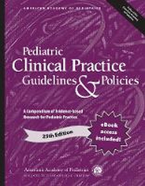 Pediatric Clinical Practice Guidelines & Policies 31/e