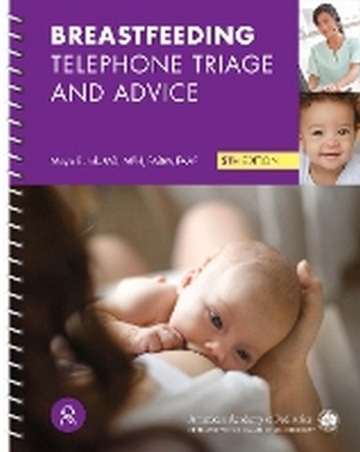 Breastfeeding Telephone Triage and Advice
