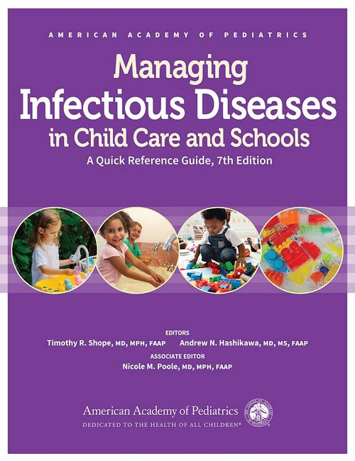 Managing Infectious Diseases in Child Care and Schools 7/e