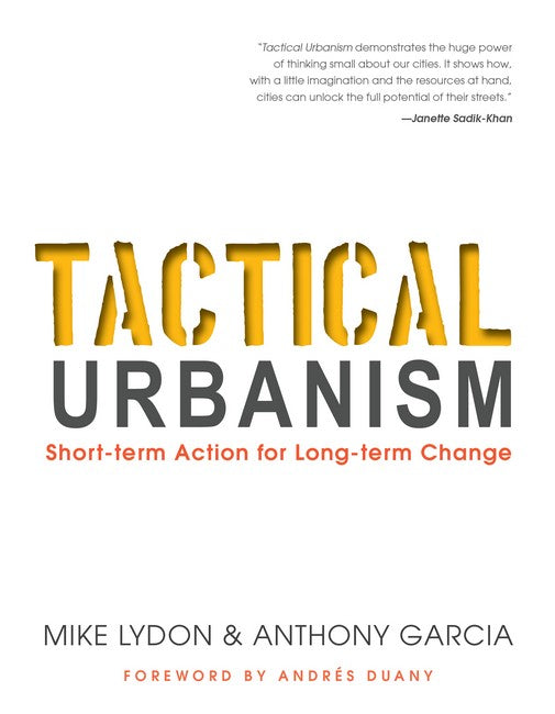 Tactical Urbanism: