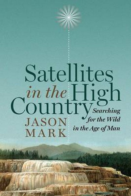 Satellites in the High Country