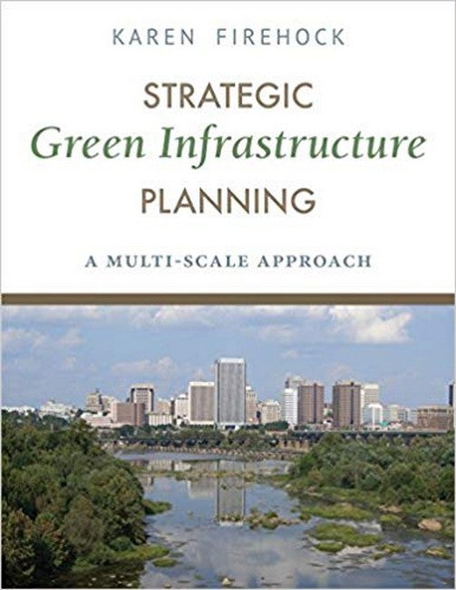 Strategic Green Infrastructure Planning: