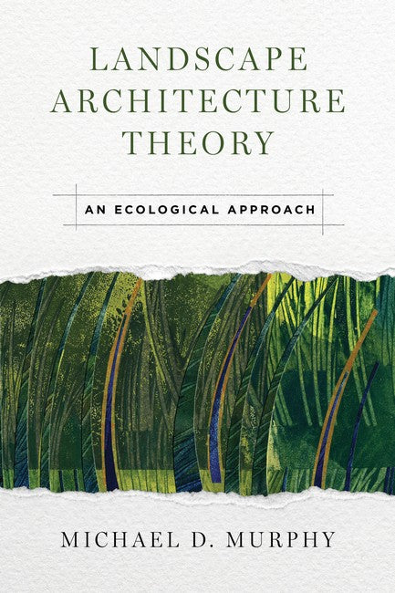 Landscape Architecture Theory: