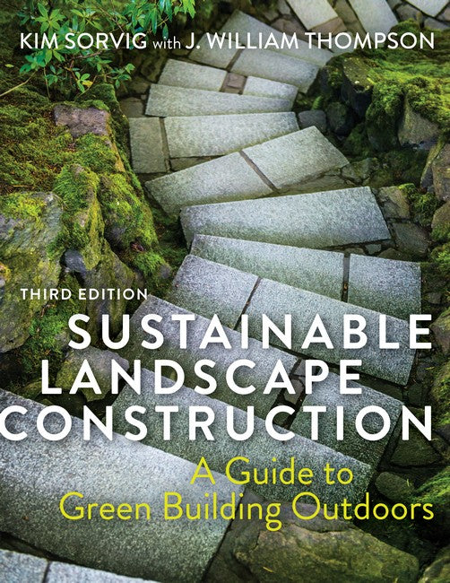 Sustainable Landscape Construction: