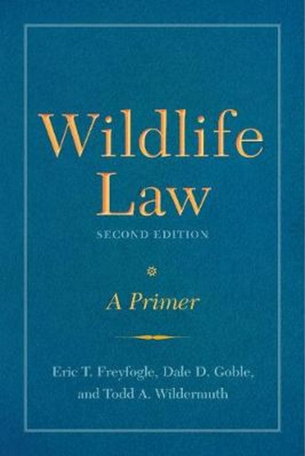 Wildlife Law, Second Edition 2/e