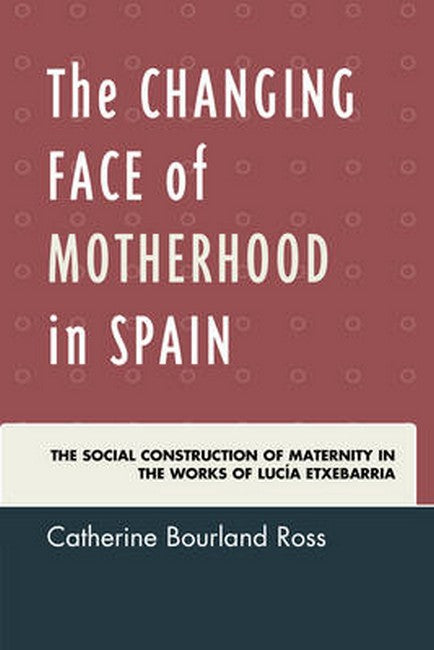 The Changing Face of Motherhood in Spain