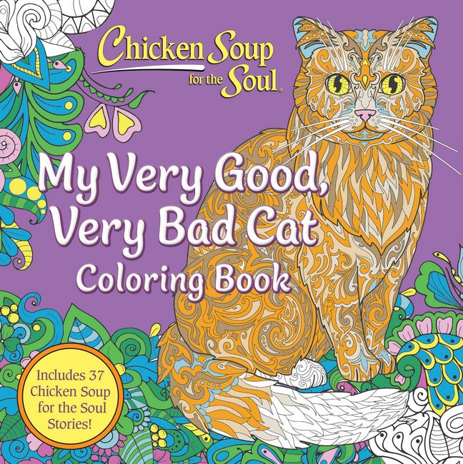 Chicken Soup for the Soul: My Very Good, Very Bad Cat Coloring Book