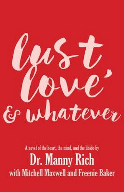 Lust, Love & Whatever