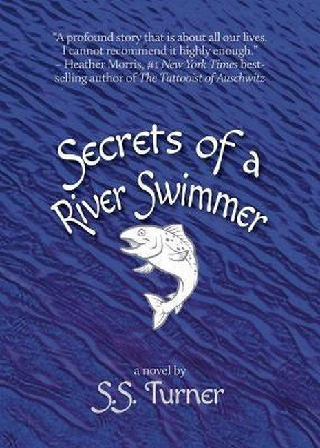 Secrets of a River Swimmer