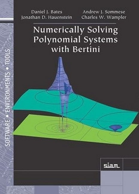 Numerically Solving Polynomial Systems with Bertini
