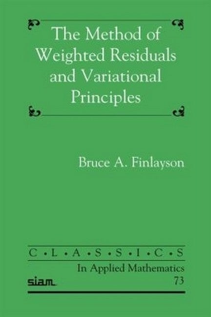 The Method of Weighted Residuals and Variational Principles