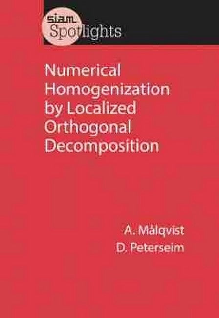 Numerical Homogenization by Localized Orthogonal Decomposition