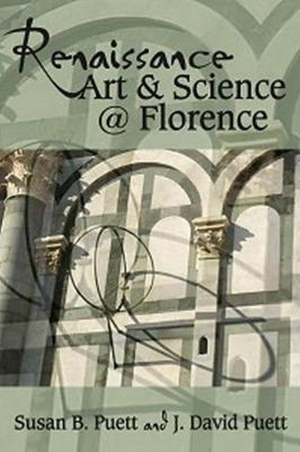 Renaissance Art & Science @ Florence