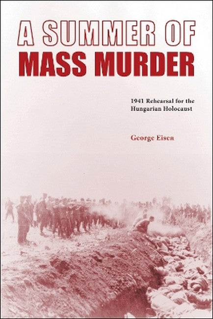 A Summer of Mass Murder