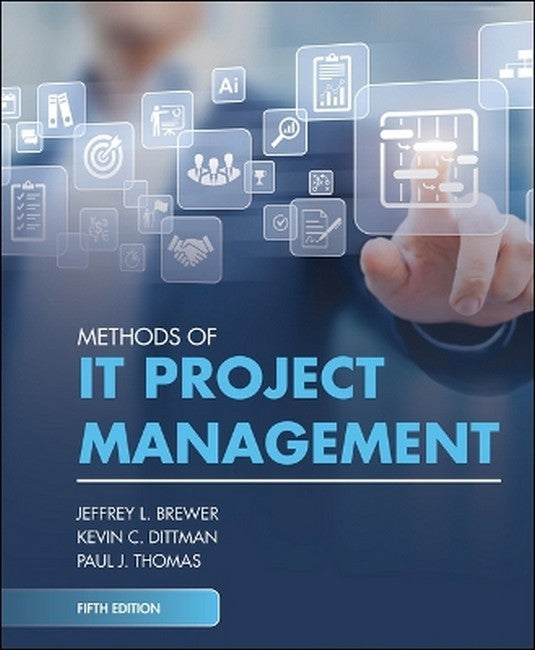 Methods of IT Project Management 5/e