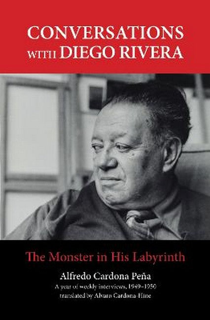 Conversations with Diego Rivera