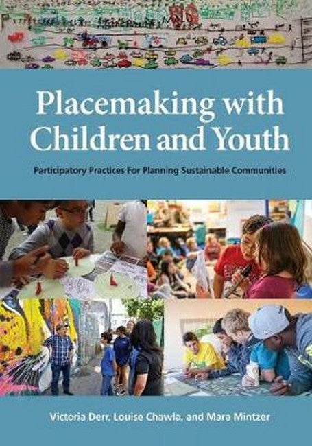 Placemaking with Children and Youth