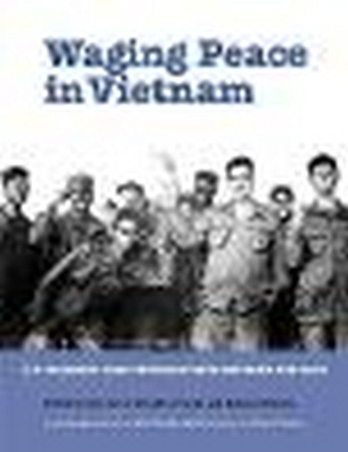 Waging Peace in Vietnam