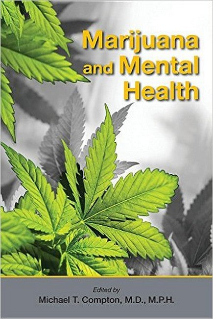 Marijuana and Mental Health