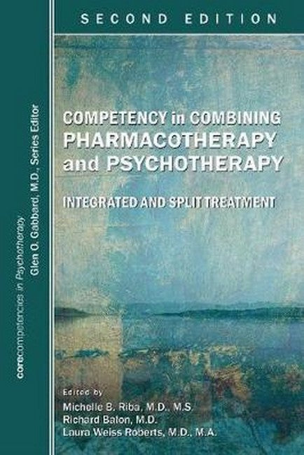 Competency in Combining Pharmacotherapy and Psychotherapy 2/e