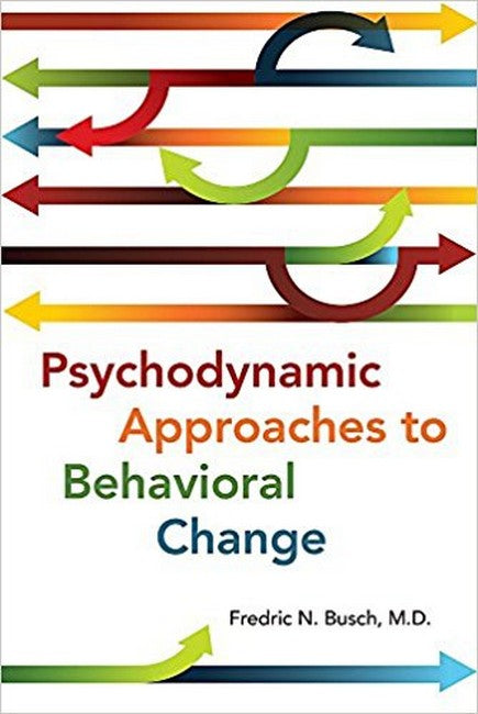 Psychodynamic Approaches to Behavioral Change