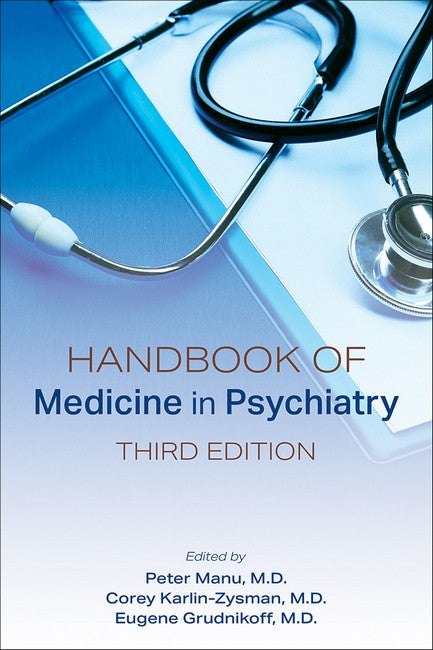 Handbook of Medicine in Psychiatry 3/e