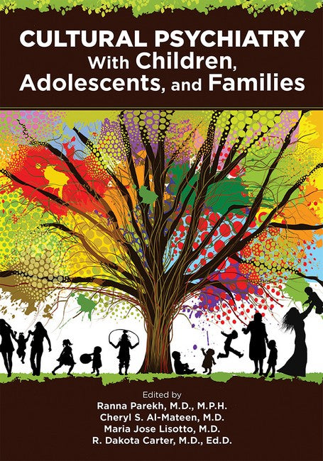 Cultural Psychiatry in Children, Adolescents, and Families