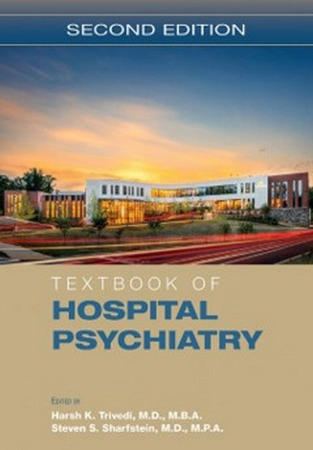 Textbook of Hospital Psychiatry