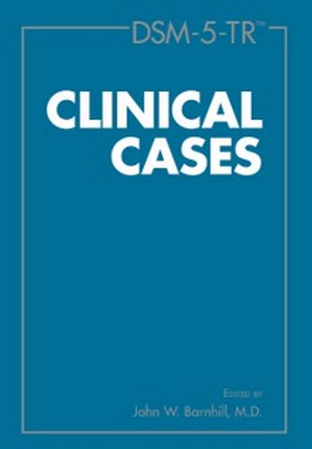 DSM-5-TR (R) Clinical Cases