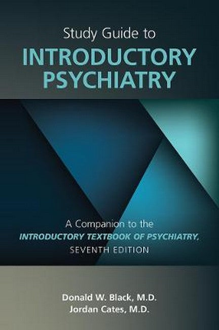 Study Guide to Introductory Psychiatry 2/e