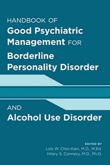 Good Psychiatric Management for Borderline Personality Disorder and