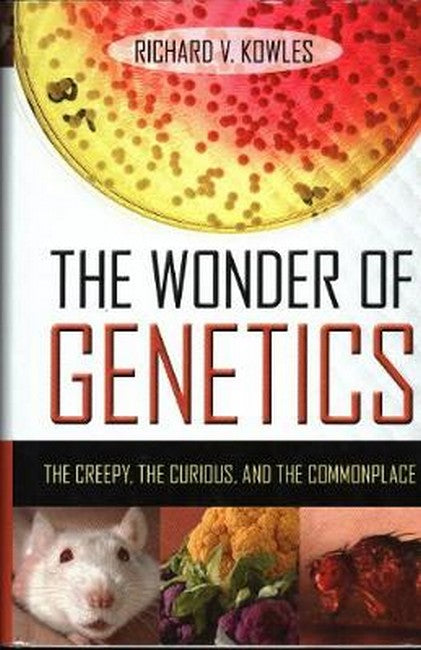 The Wonder of Genetics