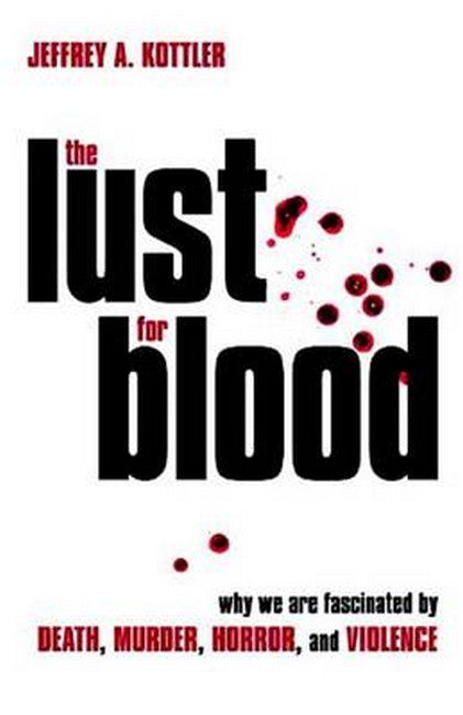 The Lust for Blood