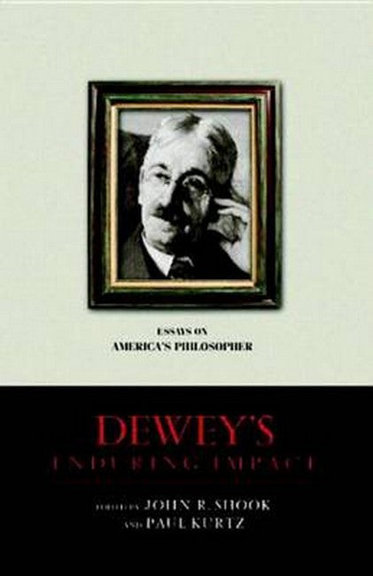 Dewey's Enduring Impact