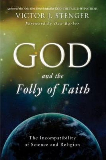God and the Folly of Faith