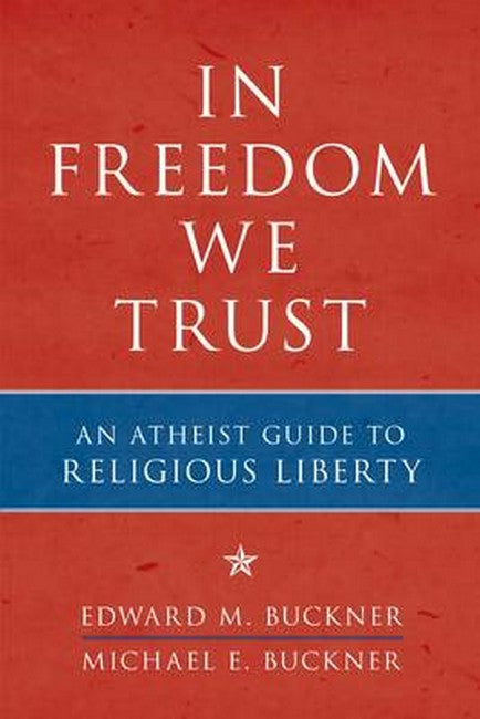 In Freedom We Trust