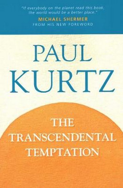 The Transcendental Temptation