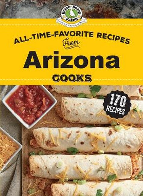 All Time Favorite Recipes from Arizona Cooks