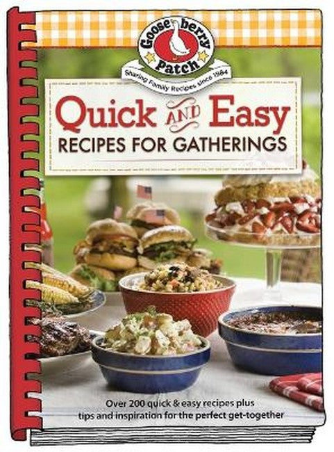 Quick & Easy Recipes for Gatherings Cookbook