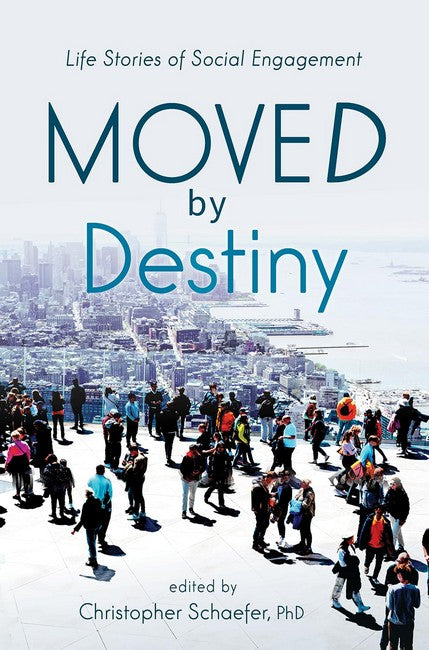 Moved by Destiny
