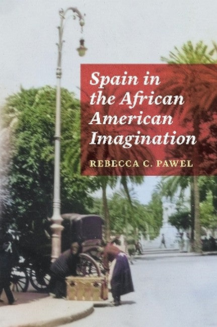 Spain in the African American Imagination