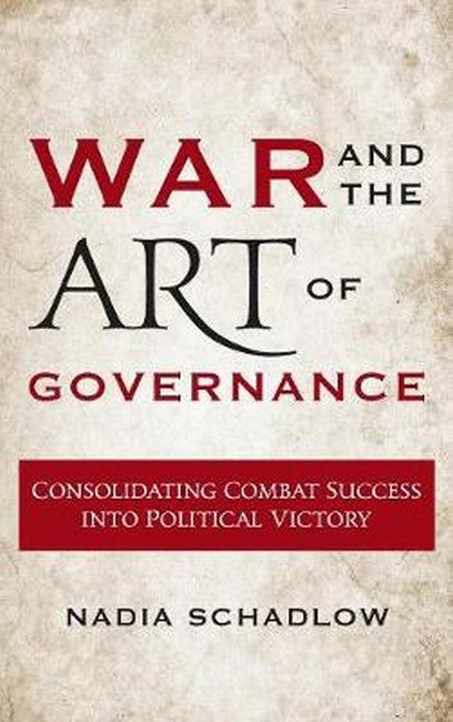 War and the Art of Governance